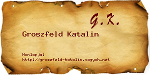 Groszfeld Katalin névjegykártya